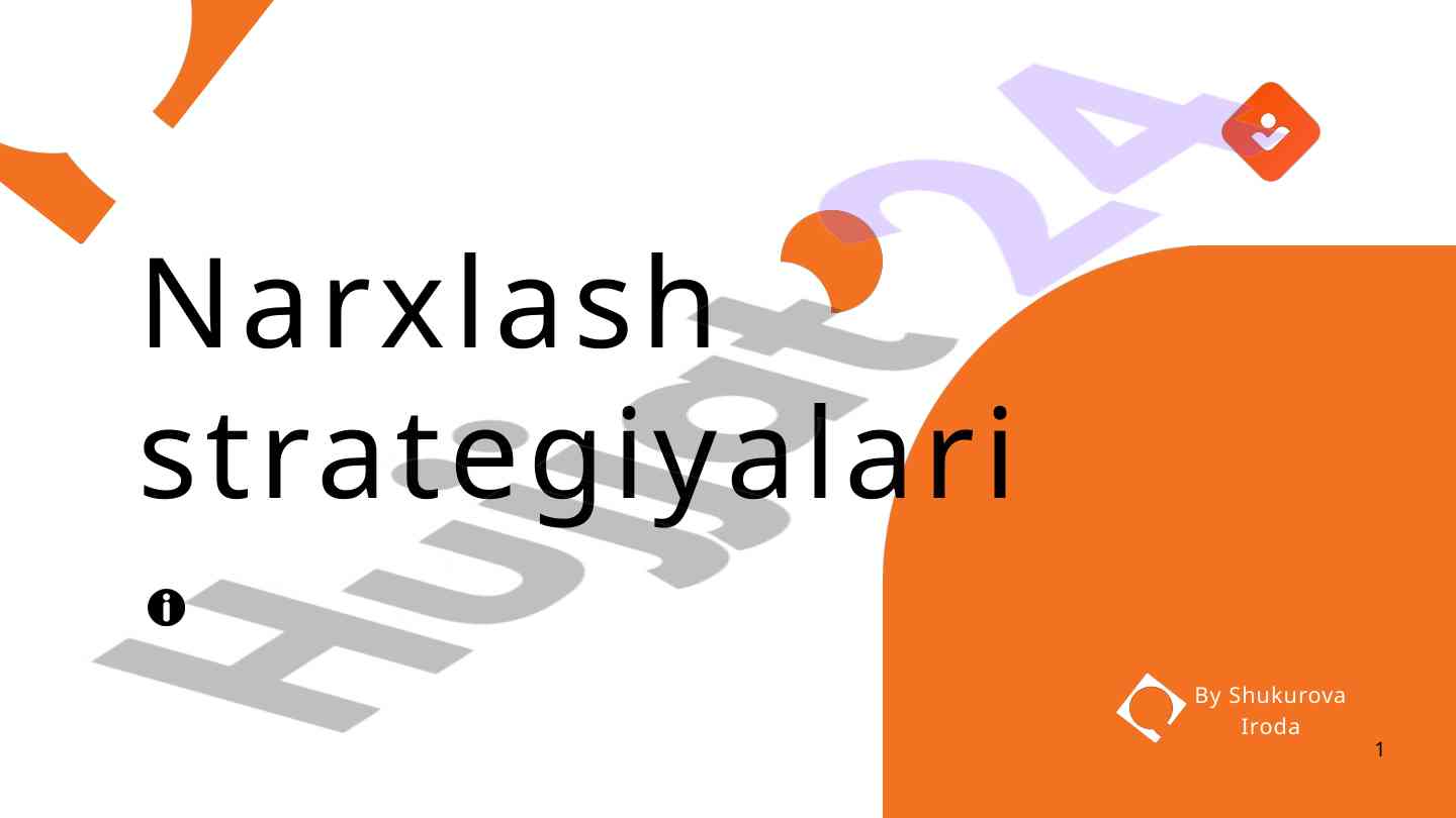 Narxlash strategiyalari va ularning tafsilotlari