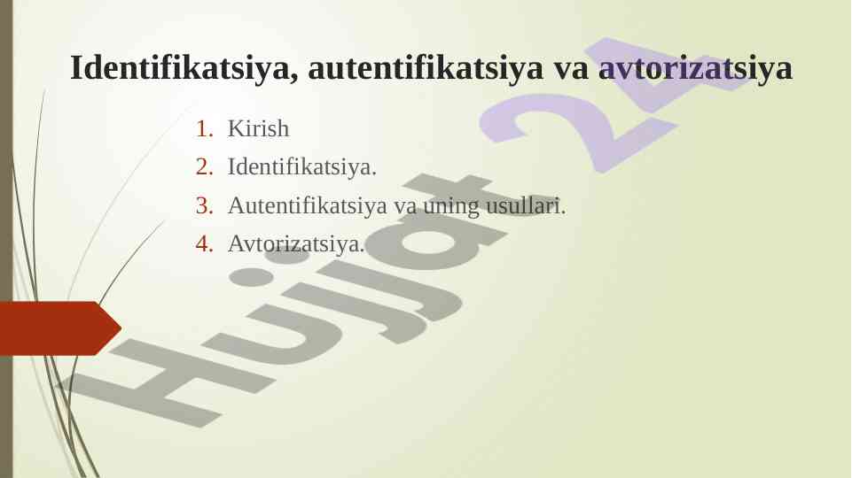 Identifikatsiya autentifikatsiya avtorizatsiya kirish