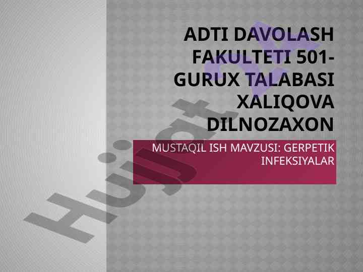 Gerpetik infektsiyalar: herpes virusi haqida ma'lumotlar