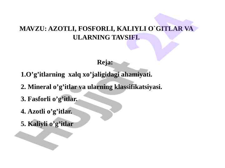 Azotli fosforli kaliyli o‘g‘itlar va ularning tavsifi