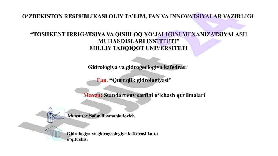 Quruqlik gidrologiyasida suv sarfini o‘lchash