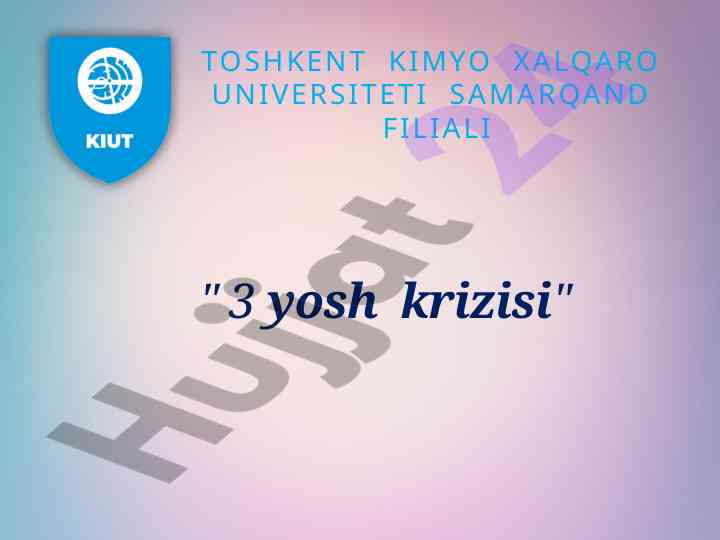 3 yosh krizisi va ijtimoiy munosabatlar