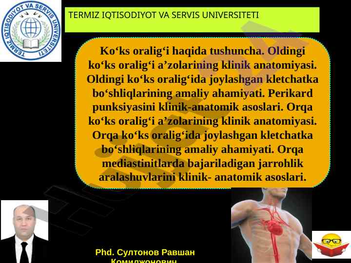 Ko‘ks oralig‘i a'zolarining klinik anatomiyasi