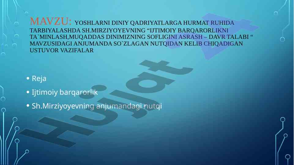 Yoshlarni diniy qadriyatlarga hurmat tarbiyalash