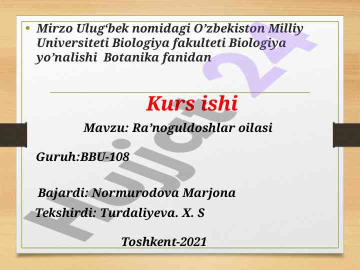 Ra’noguldoshlar oilasi biologiya fanidan kurs ish