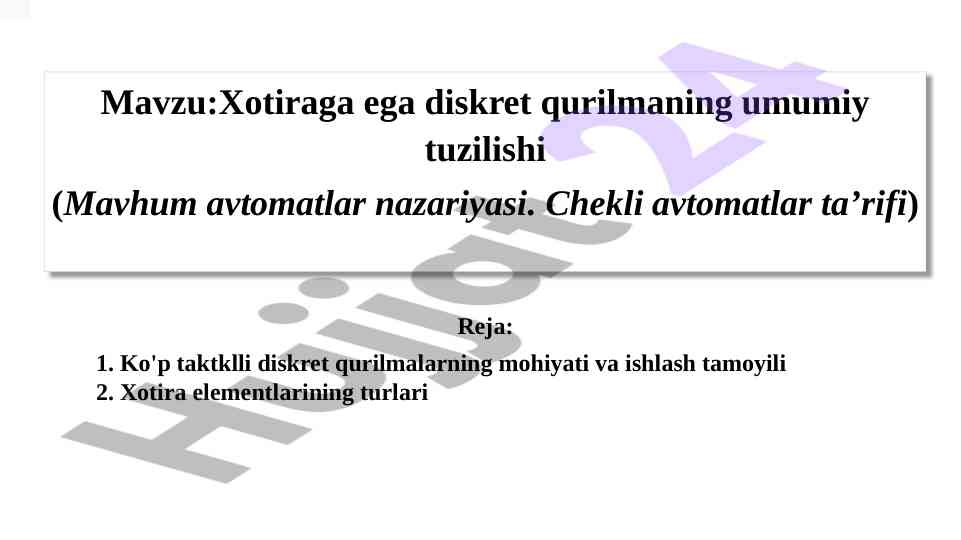 Xotiraga ega diskret qurilma tuzilishi