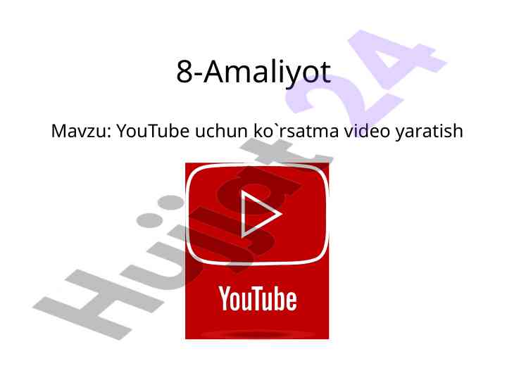 Youtube mavzusida ko'rsatma video yaratish