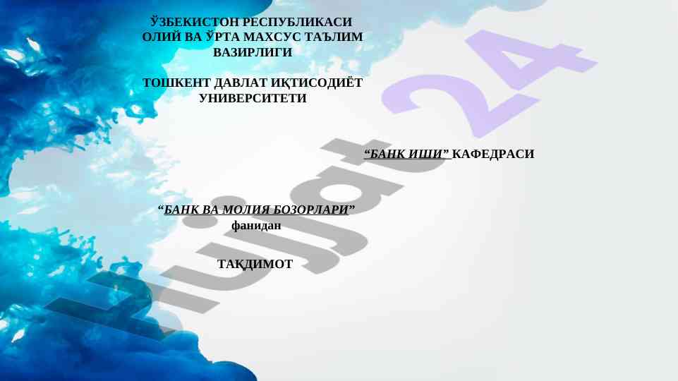 Bank va moliya bozorlari taqdimoti