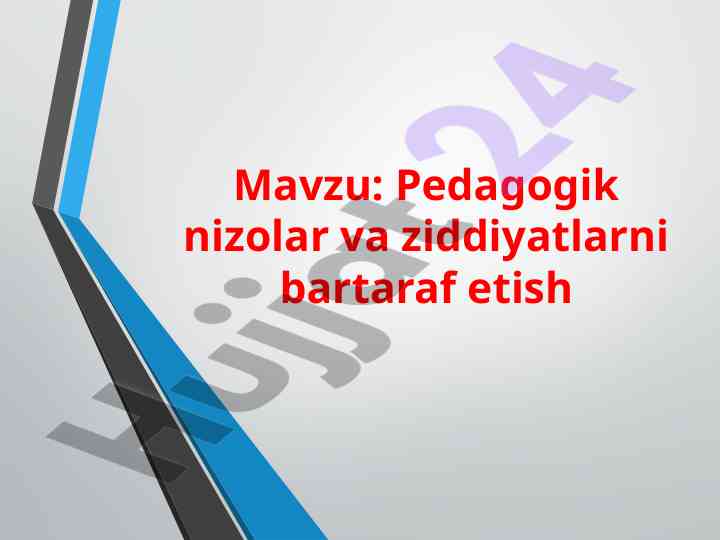 Pedagogik nizolarni bartaraf etish metodlari