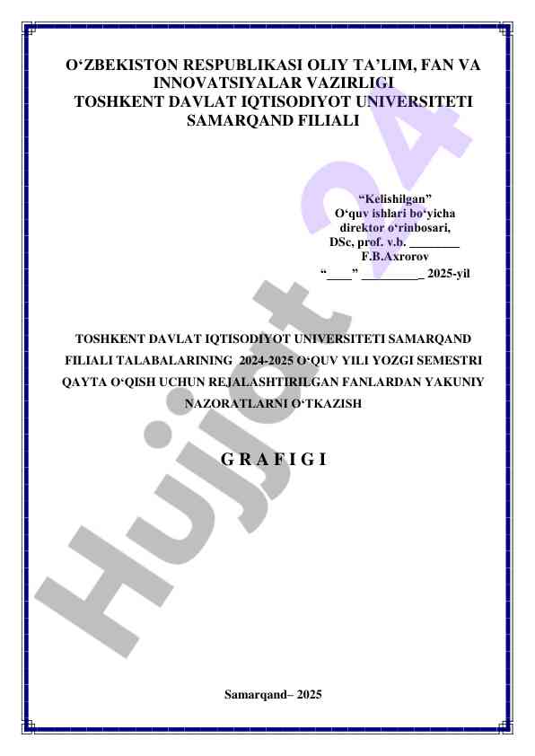 2024-2025 o‘quv yili yozgi semestri nazorat grafigi