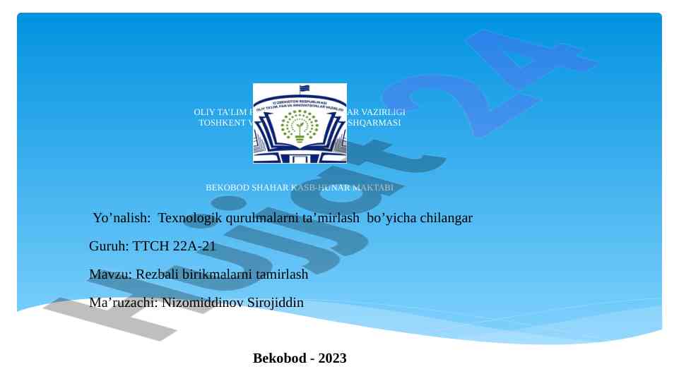Rezbali birikmalarni tamirlash bo'yicha o'quv qo'llanma
