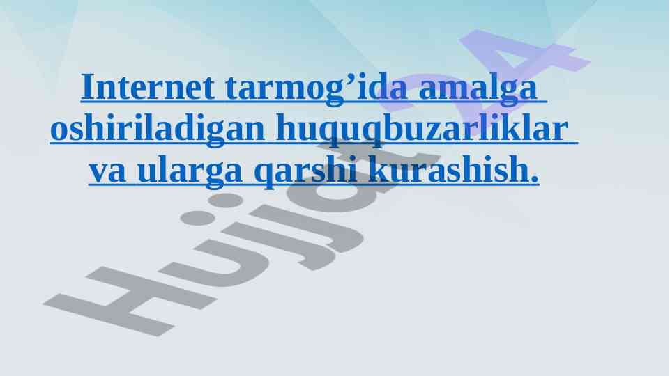 Internet tarmogida huquqbuzarliklar va ular bilan kurashish