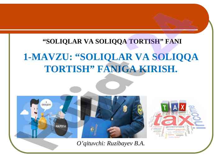 Soliqlar va soliqqa tortish faniga kirish
