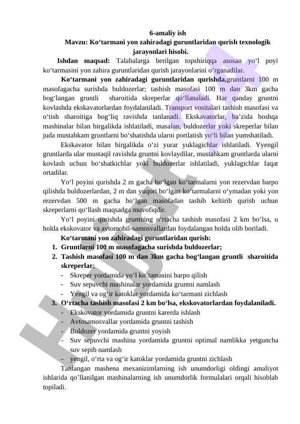 Ko'tarmani yon zahiradagi guruntlardan qurish texnologiyasi