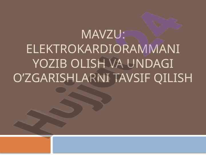 Elektrokardiorammlarni yozib olish va tahlil