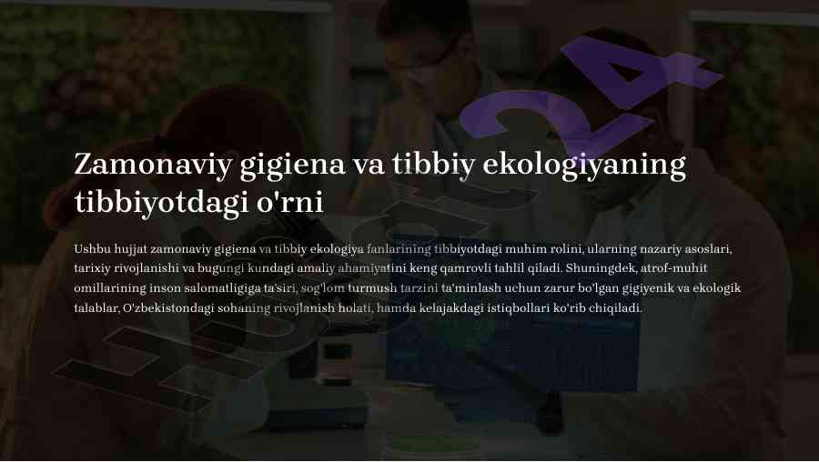 Zamonaviy gigiena va tibbiy ekologiya tahlili