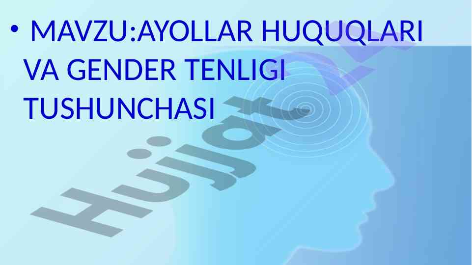 Ayollar huquqlari va gender tengligi tushunchasi