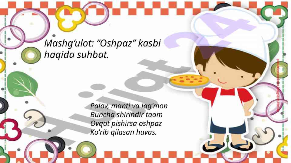 Oshpaz kasbi haqida suhbat va mashg‘ulot