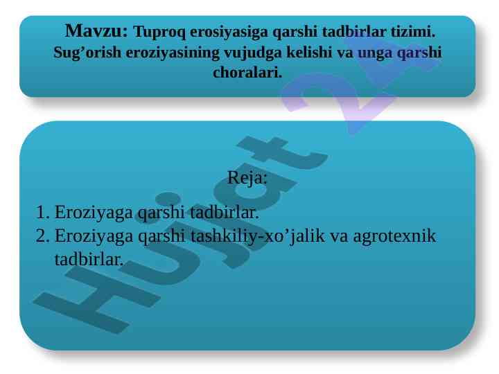 Tuproq eroziyasi va qarshi tadbirlar tizimi