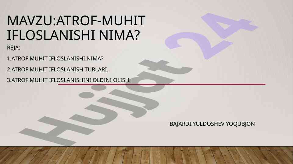 Atrof-muhit ifloslanishi haqida ma'lumotlar