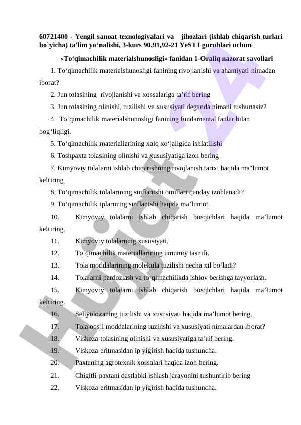To‘qimachilik materialshunosligi 1-oraliq nazorat savollari