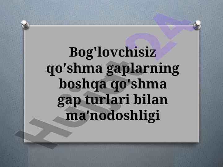 Bog'lovchisiz qo'shma gaplar bilan ular turlari