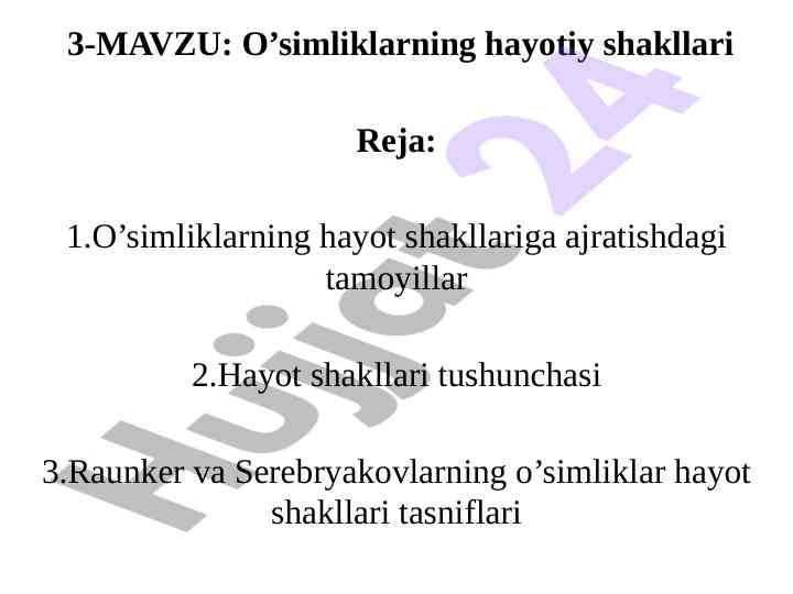 O'simliklarning hayotiy shakllari tushunchasi va tasnifi