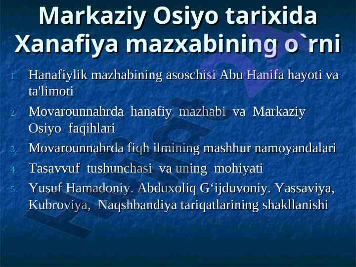 Markaziy osiyo tarixida xanafiya mazxabining o'rni