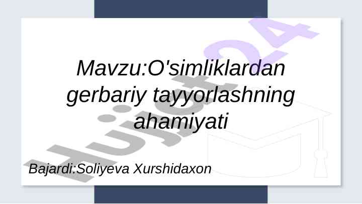 O'simliklardan gerbariy tayyorlashning ahamiyati