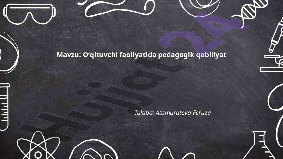 OʻQITUVCHI FAOLIYATIDA PEDAGOGIK QOBILIYAT