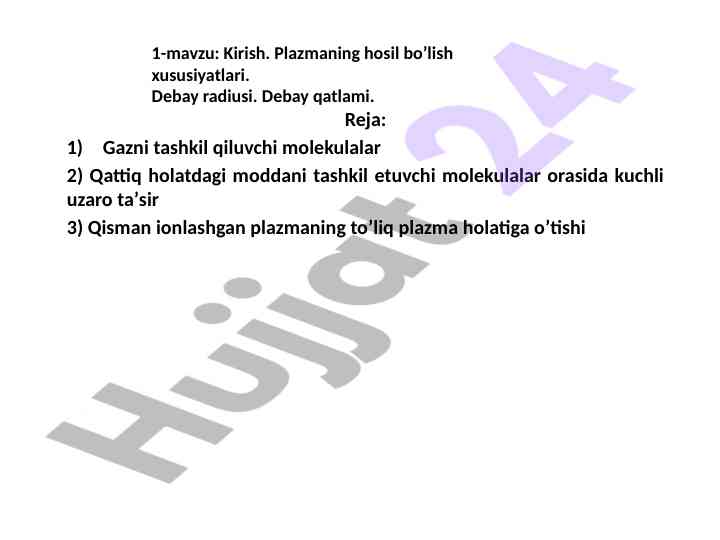 Plazmaning hosil bo'lish xususiyatlari va debay radiusi