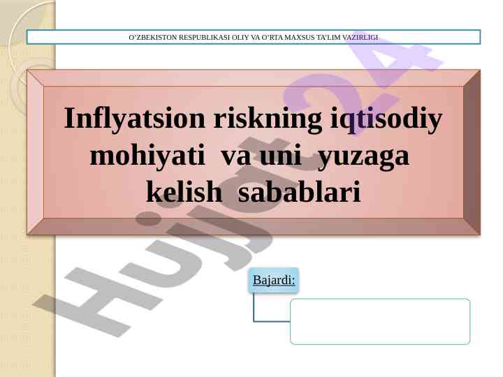 Inflyatsion riskning iqtisodiy mohiyati va sabablari