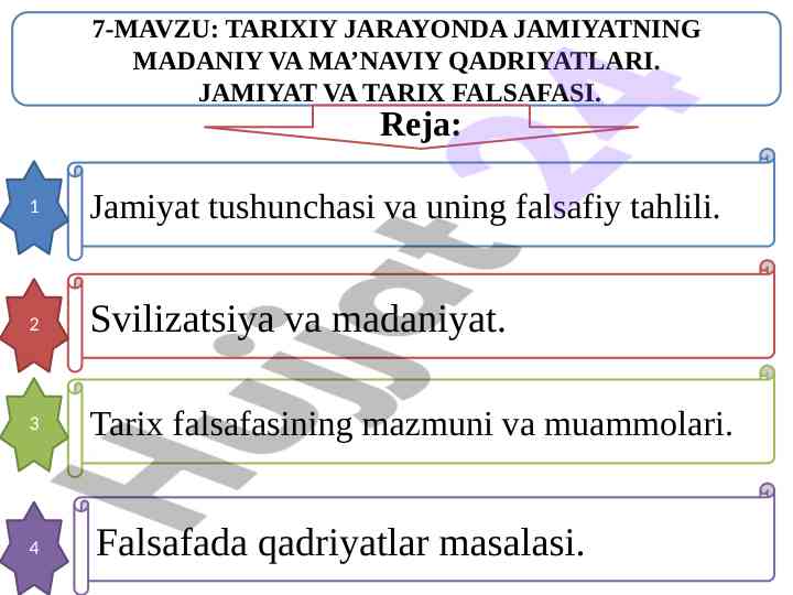 Tarixiy jarayonda jamiyatning madaniy qadriyatlari