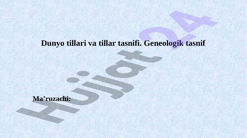 Dunyo tillari va tillarning yo'qolishi