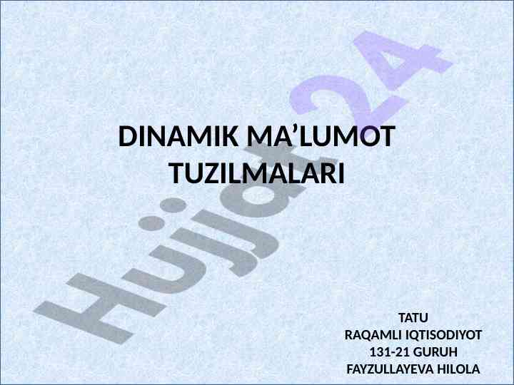 Dinamik ma'lumot tuzilmalari tahlili va amaliyoti