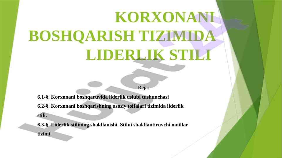 Korxona boshqarish tizimida liderlik stili