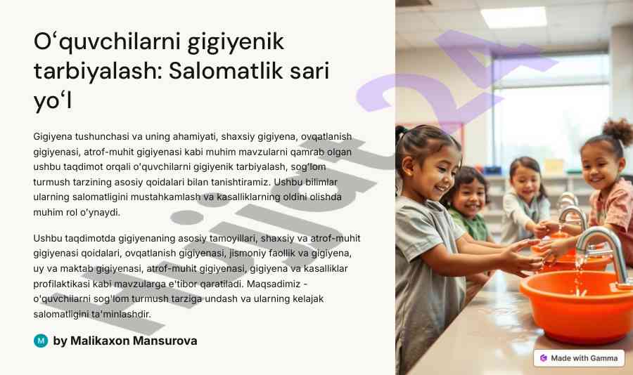 Gigiyenik tarbiyalash va salomatlik asoslari