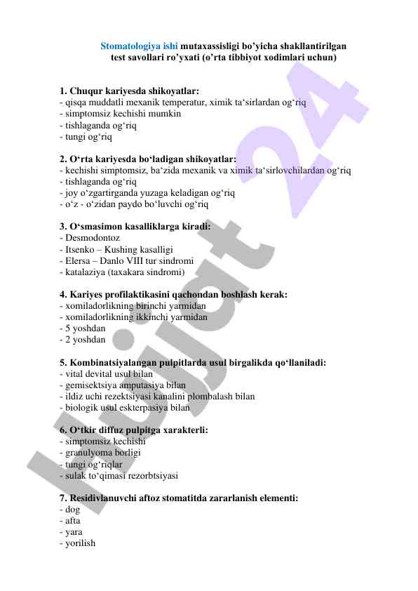 Stomatologiya ishiga oid test savollari ro’yxati