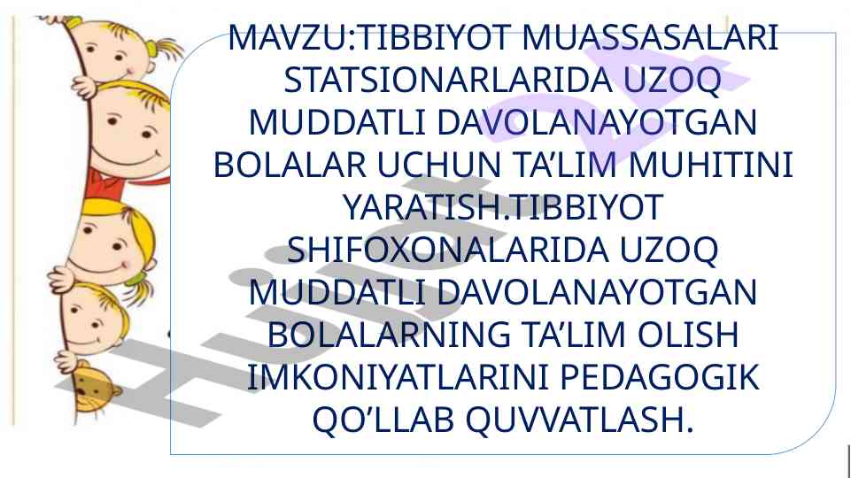 Tibbiyot muassasalarida uzoq muddatli ta'lim muhiti