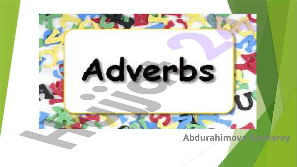 Understanding adverbs and their usage in sentences