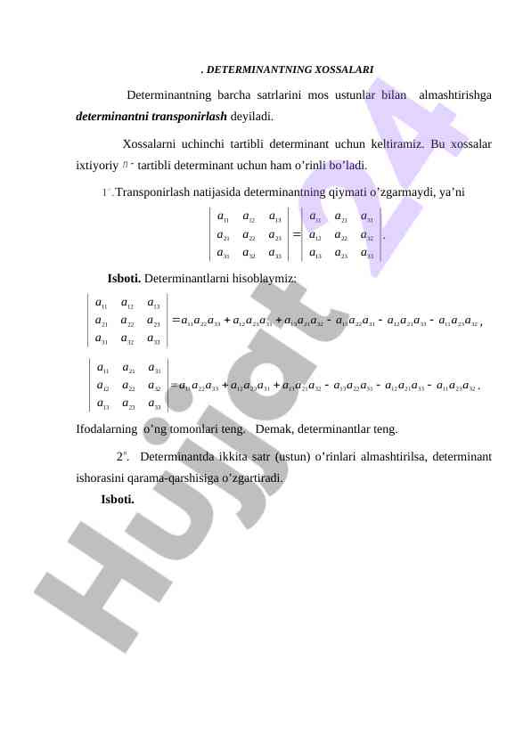 Determinantning xossalari va ularning o‘zgarishi