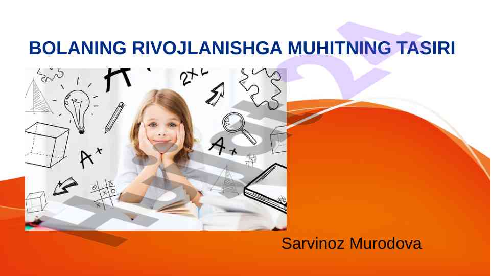 Bola rivojlanishiga muhitning tasiri tahlili