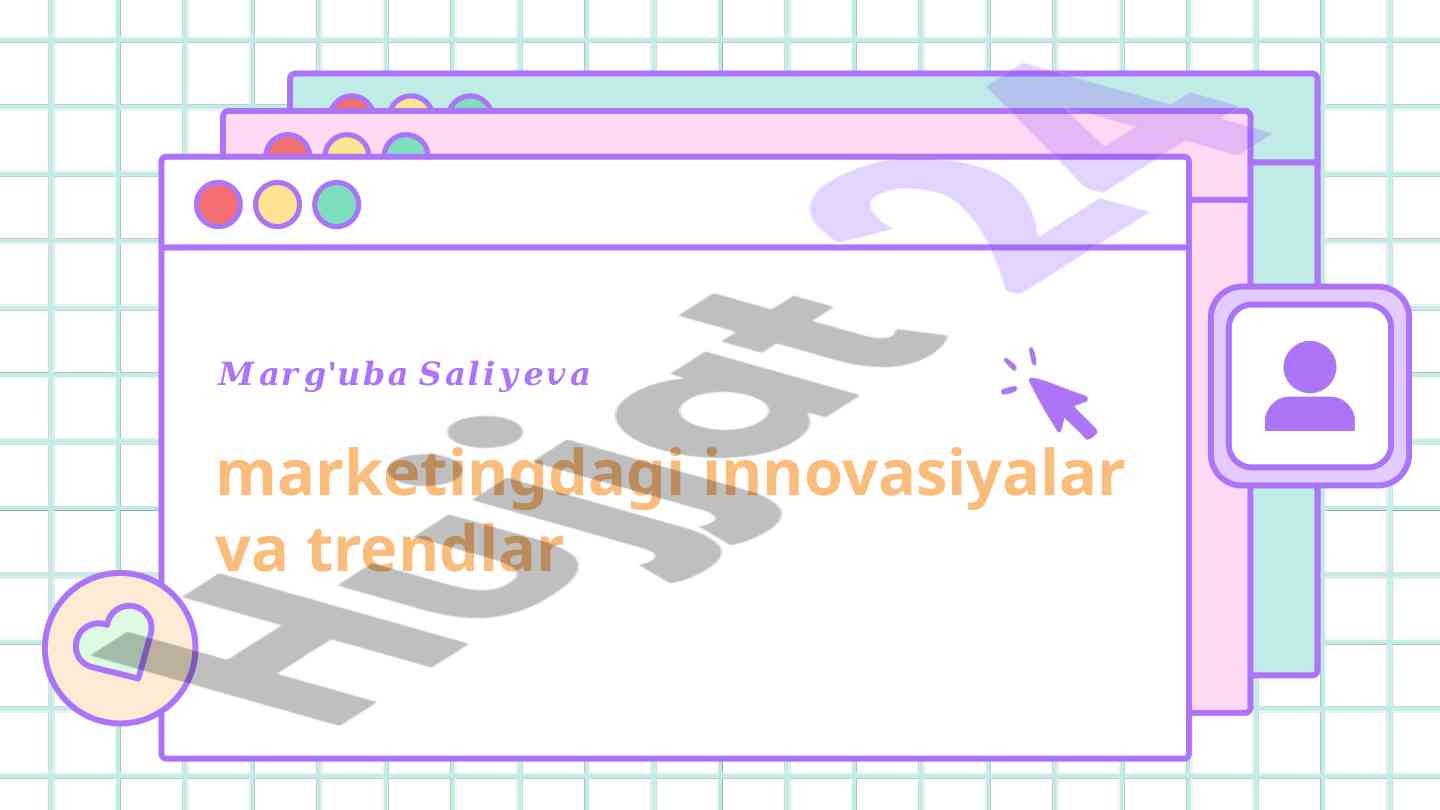 Marketingdagi innovasiyalar va trendlar tahlili