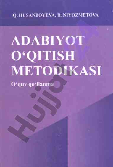 Adabiyot o'qitish metodikasi o'quv qo'llanma