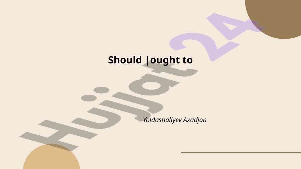 Should vs ought to understanding the key differences