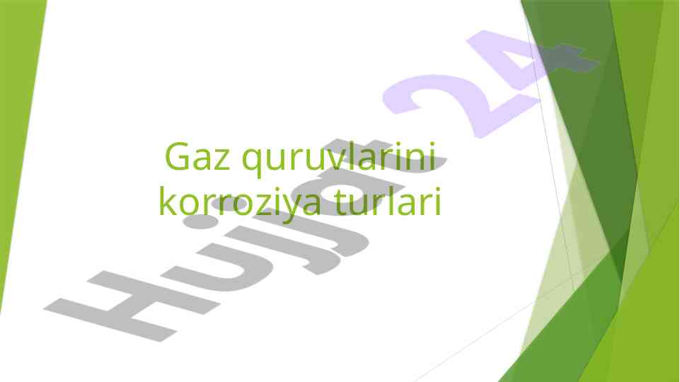 Gaz quvurlari korrosiyasi va saqlash usullari