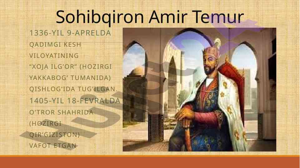 Amir temur: hayoti va merosi haqida faktlar