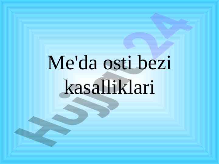 Me'da osti bezi kasalliklari muammolari