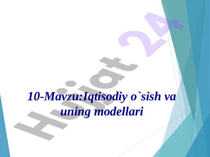 Iqtisodiy o'sish va uning modellari tavsifi