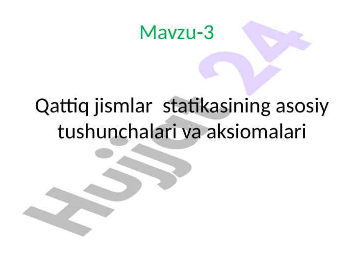 Qattiq jismlar statikasining asosiy tushunchalari